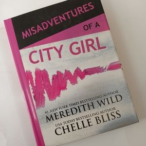 Misadventures of a City girl by Meredith Wilde